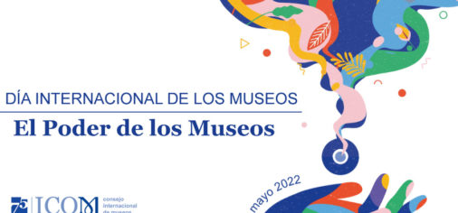 18-22 mayo 2022 / Día Internacional de los Museos -DIM 22- en el Museo Evaristo Valle, Gijón