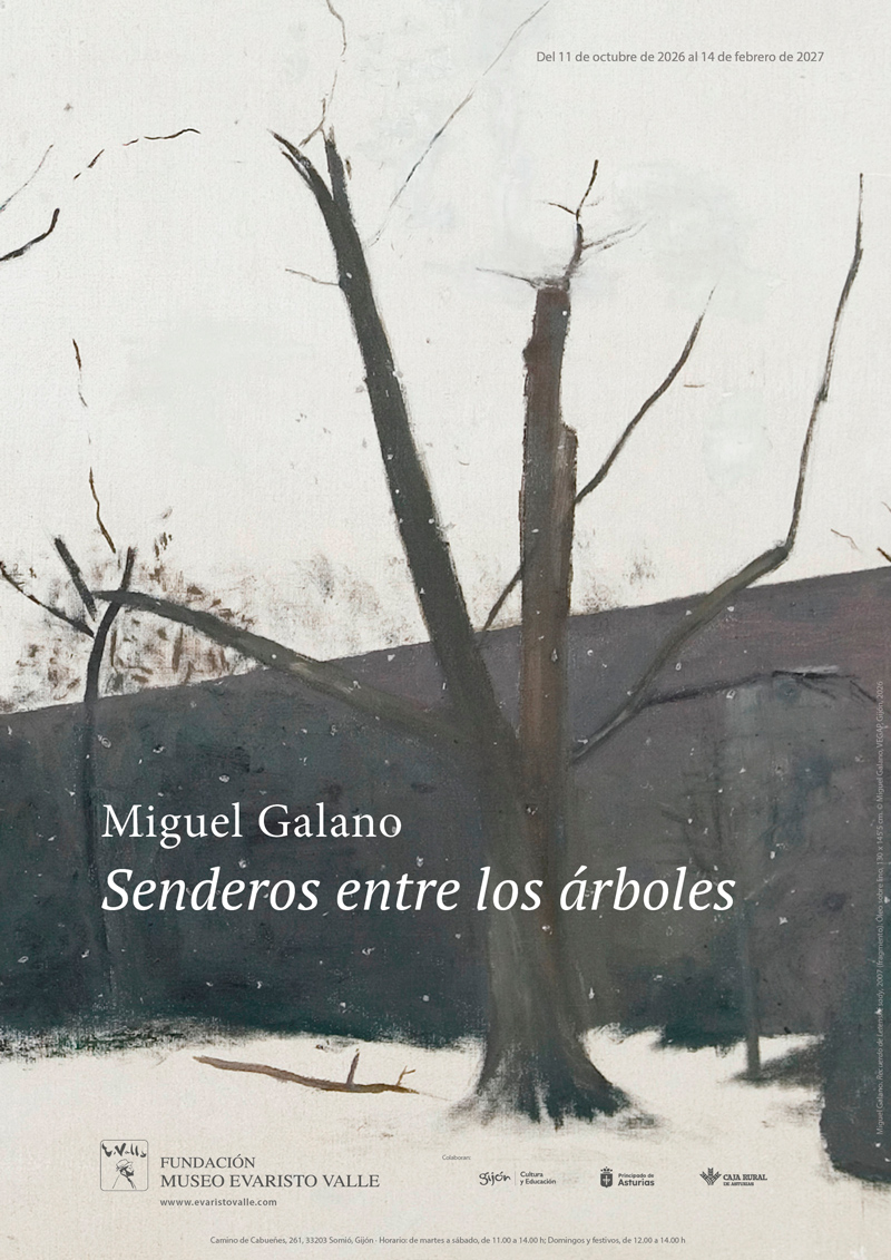 Cartel Miguel Galano. Senderos entre los árboes, en el Museo Evaristo Valle